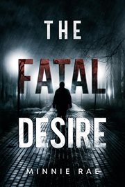 The fatal desire cover image