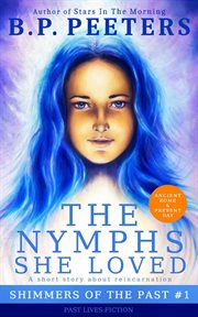 The nymphs she loved cover image