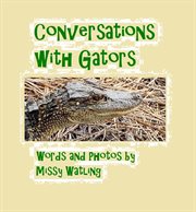 Conversations with gators cover image