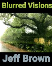 Blurred visions cover image