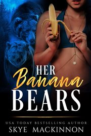 Her Banana Bears cover image