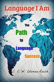 Language i am: the path to language success cover image