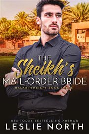 The Sheikh's Mail-Order Bride : Order Bride cover image