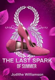 The last spark of summer cover image