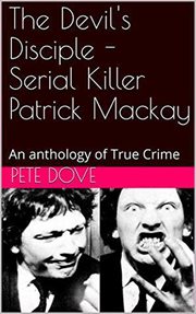 The devil's disciple - serial killer patrick mackay cover image