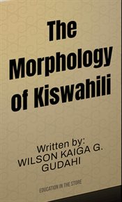 The morphology of kiswahili cover image