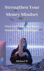Strengthen your money mindset cover image