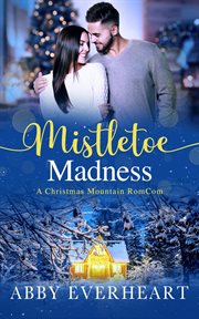 Mistletoe madness cover image