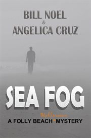 Sea fog : a Folly Beach Halloween mystery cover image