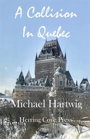 A collision in Quebec cover image