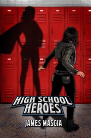 High school heroes cover image