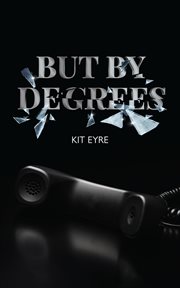 But by degrees cover image