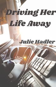 Driving her life away cover image