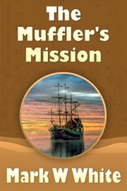 The Muffler's Mission cover image
