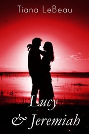 Lucy and Jeremiah cover image