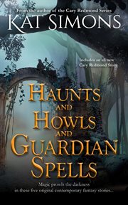 Haunts and howls and guardian spells cover image