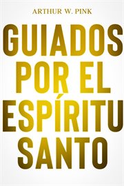 Guiados por el espíritu santo cover image