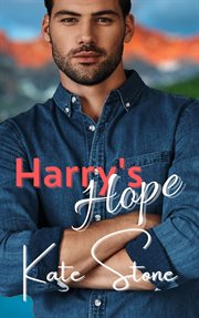 Harry's Hope : Mountain Men of Cupid Lake cover image