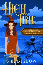 High tide (a paranormal amateur sleuth mystery) cover image