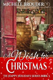 A wish for Christmas. Happy holidays cover image