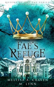 Fae's refuge: a fae fantasy romance cover image