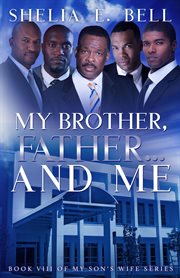 My brother, father, and me cover image