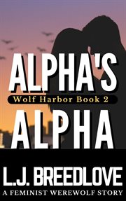 Alpha's alpha. Wolf Harbor cover image