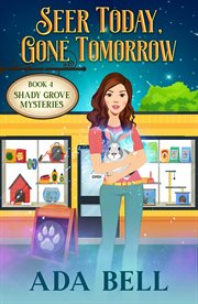 Seer today, gone tomorrow cover image
