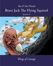 Brave jack the flying squirrel cover image