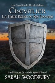 Chevalier: la table ronde du roi edward cover image