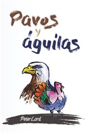 Pavos y águilas cover image