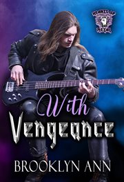 With Vengeance : Hearts of Metal cover image
