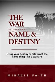 The war between your name & destiny cover image