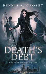 Death's debt : a Kassidy Simmons novel cover image