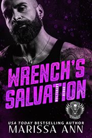 Wrench's Salvation : Wolfsbane Ridge MC cover image