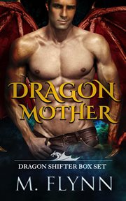 Dragon mother box set : Books #1-3 cover image