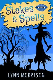 Stakes and Spells cover image