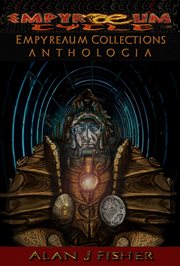 Empyraeum Collections : Anthologia. Empyraeum Collections cover image