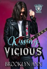 Kissing Vicious : Hearts of Metal cover image