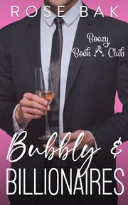Bubbly & billionaires : a midlife instalove romantic comedy. Boozy book club cover image