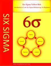 Six sigma yellow belt: introduction to lean six sigma methodology for beginners cover image