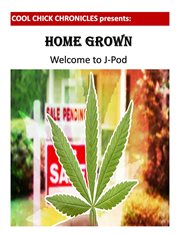 Home grown: welcome to j-pod : welcome to J-pod cover image
