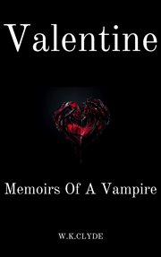 Valentine memoirs of a vampire cover image