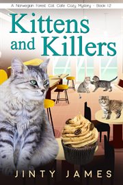 Kittens and killers cover image