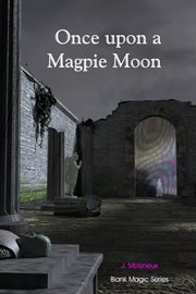 Once upon a magpie moon cover image