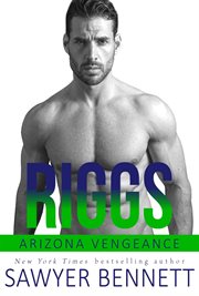Riggs : Arizona Vengeance cover image