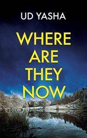 Where are they now cover image