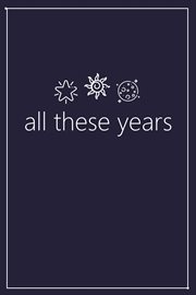 All these years cover image