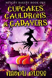 Cupcakes, cauldrons, and cadavers cover image