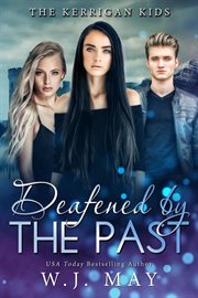 Deafened by the past cover image